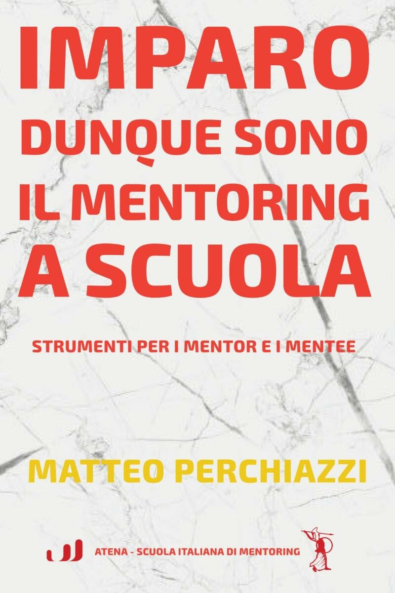 Imparo dunque sono_ mentoring a scuola